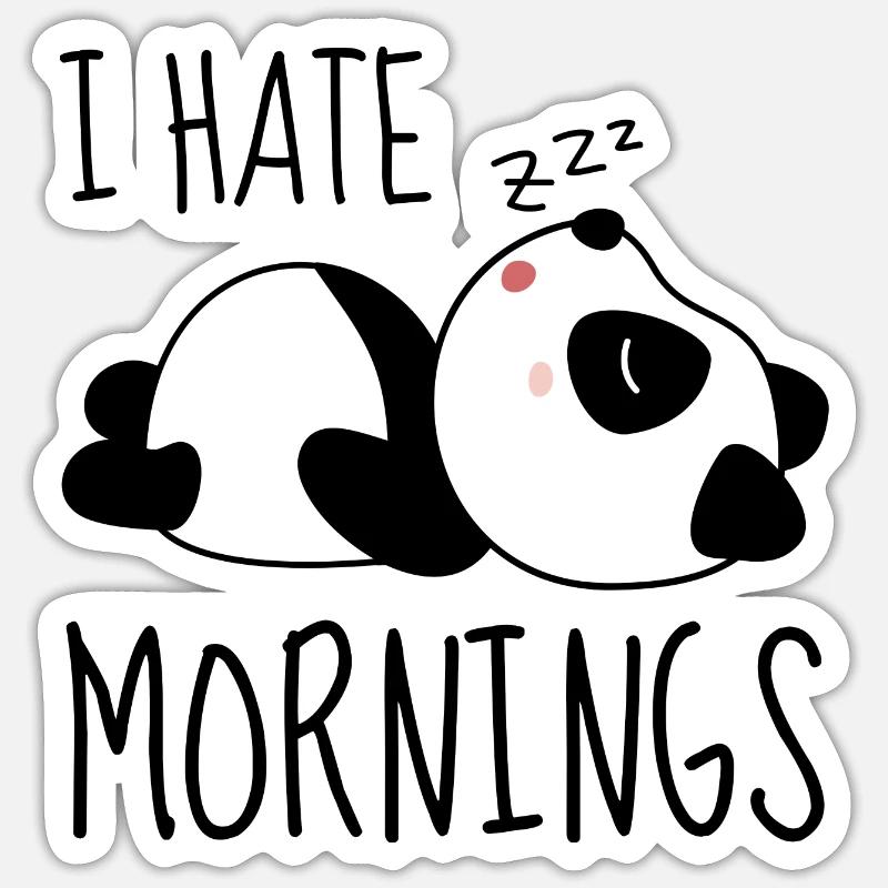 I HATE MORNING - Sticker size S (10 x 10 cm) - white matte