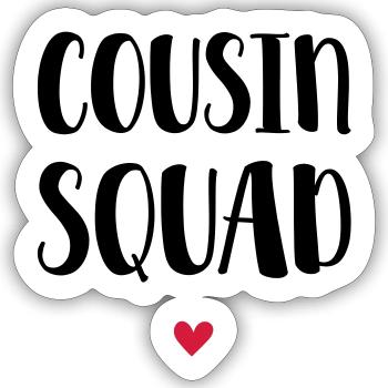 Cousin Squad / Cousin Crew / Cousins - Sticker size S (10 x 10 cm) - white matte - Front