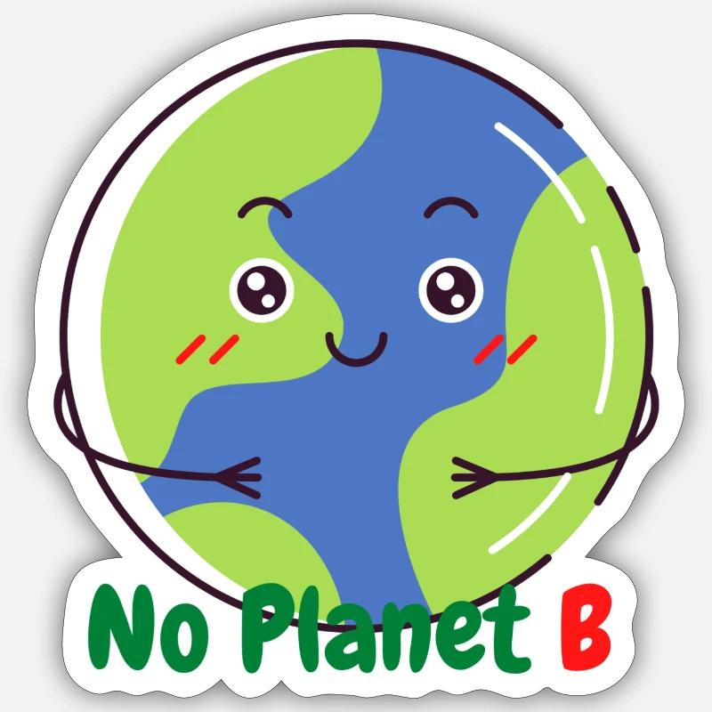 No Planet B Sticker size S (10 x 10 cm)