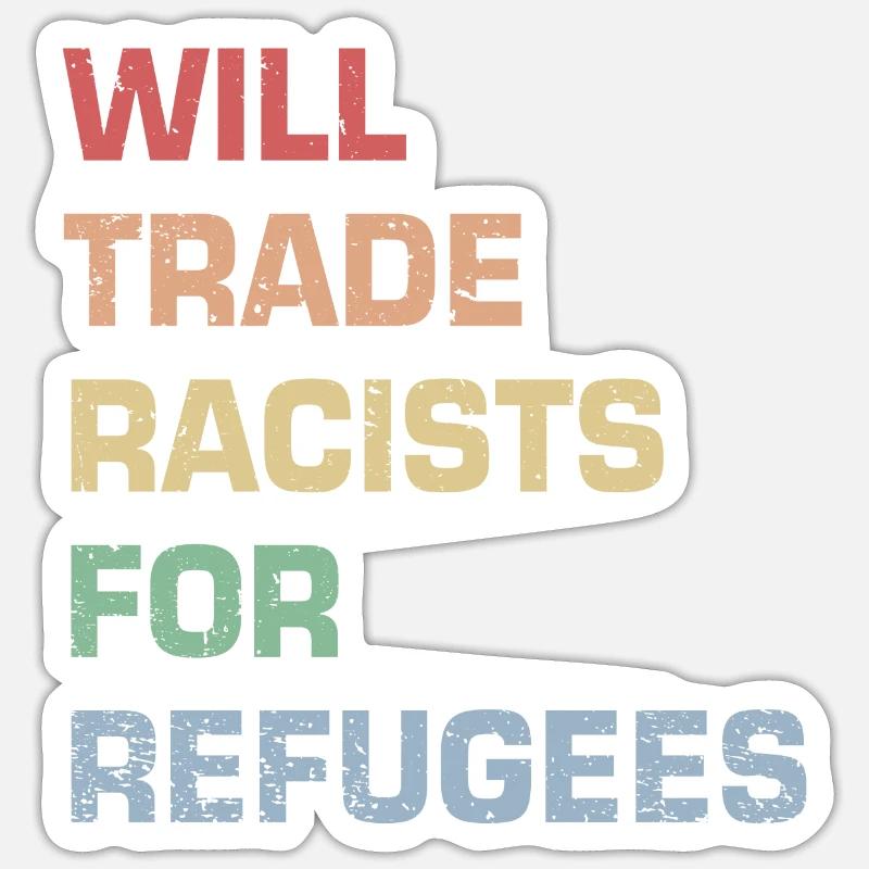 Wird Rassisten gegen Flüchtlinge tauschen Sticker Größe S (10 x 10 cm)
