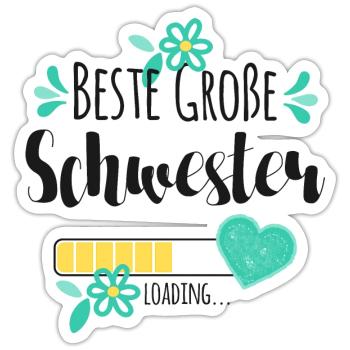 Beste Große Schwester Loading - Sticker Größe S (10 x 10 cm) - Mattweiß - Vorne