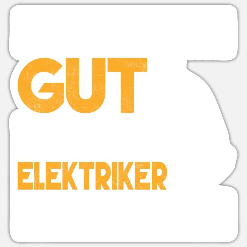 Alles wird gut der Elektriker ist jetzt da. Elek - Sticker Größe S (10 x 10 cm) - Mattweiß