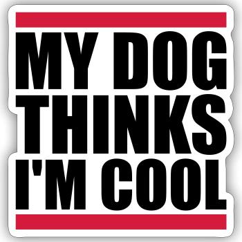 Dog thinks in the cool - Sticker size S (10 x 10 cm) - white matte - Front