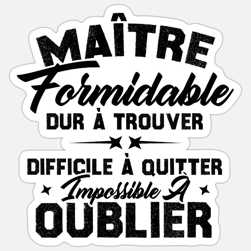 Maître Formidable Idée Cadeau Maître D'école Sticker taille S (10 x 10 cm)
