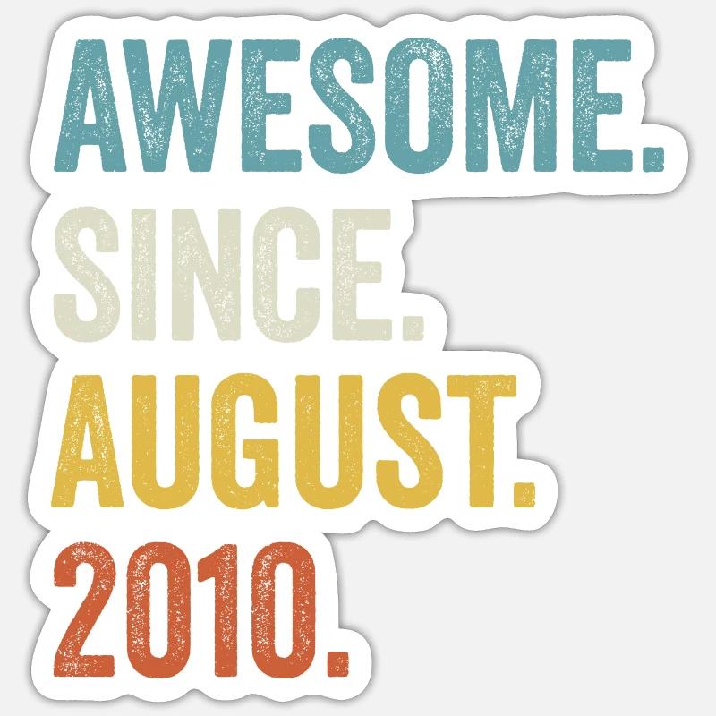 Awesome Since August 2010 12e anniversaire - Sticker taille S (10 x 10 cm) - blanc mat