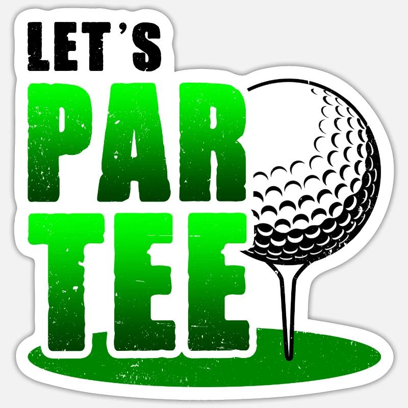 Let's Par Tee Golf Player Golfing Golf Course Golf - Sticker Größe S (10 x 10 cm) - Mattweiß