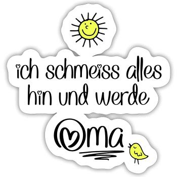 lustige Sprüche für Oma - Sticker Größe S (10 x 10 cm) - Mattweiß - Vorne
