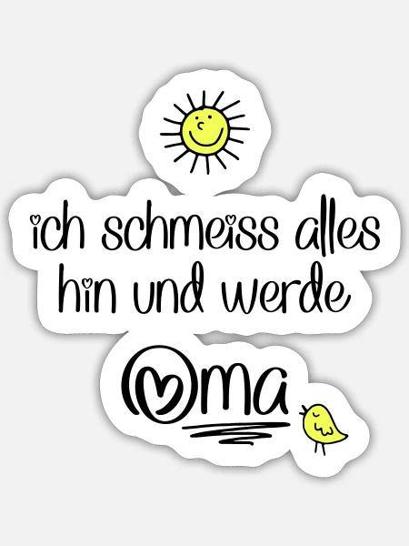lustige Sprüche für Oma - Sticker Größe S (10 x 10 cm) - Mattweiß