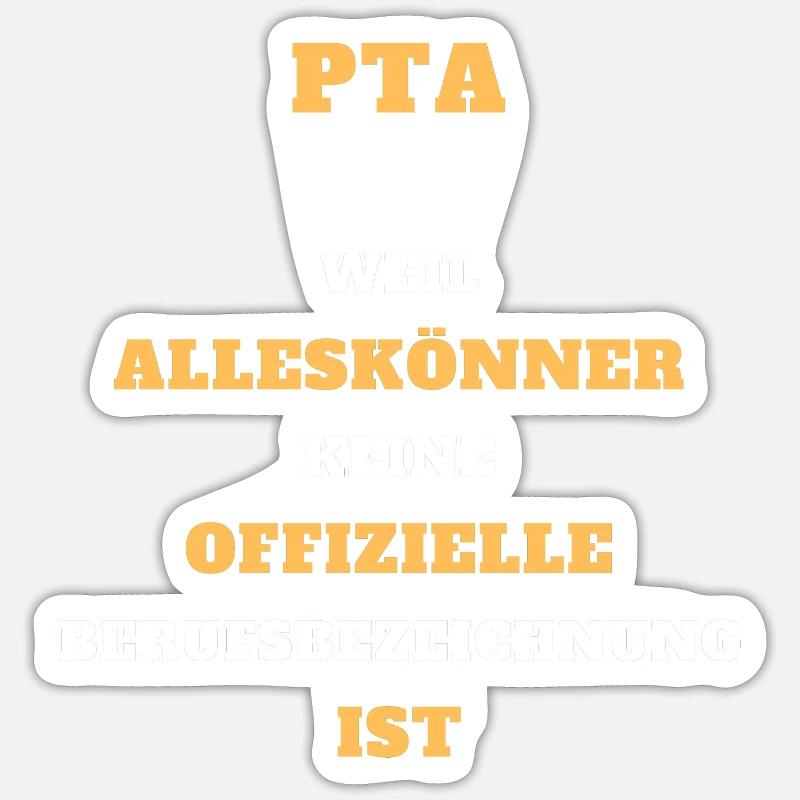 Tshirt PTA´s Alleskönner Beruf Geschenk Kollege - Sticker Größe S (10 x 10 cm) - Mattweiß
