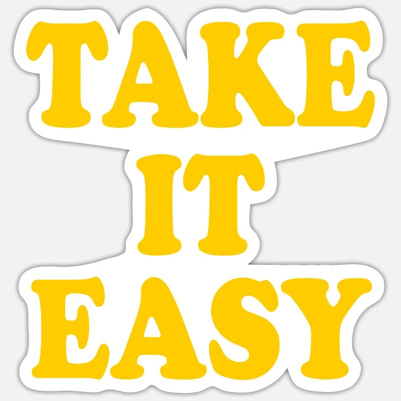 Take it easy - Sticker size S (10 x 10 cm) - white matte