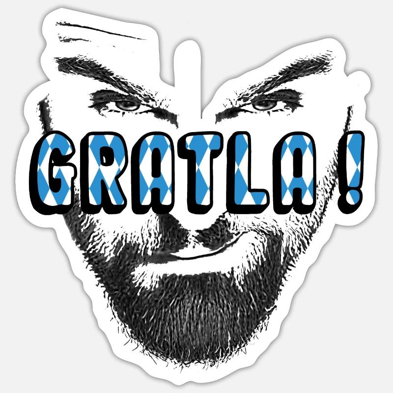 Gratla bayrisch dialekt - Sticker Größe S (10 x 10 cm) - Mattweiß