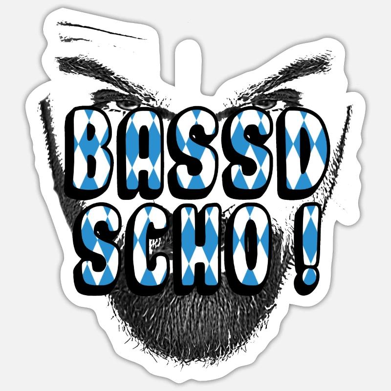 bassd scho bayrisch dialekt - Sticker Größe S (10 x 10 cm) - Mattweiß