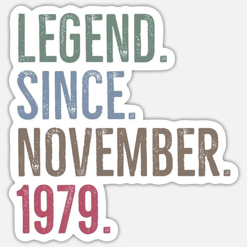 Legend Since November 1979 - Sticker size S (10 x 10 cm) - white matte