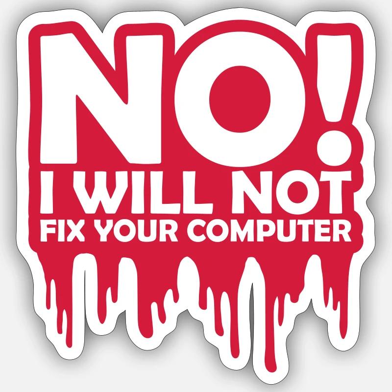 not fix your computer - Sticker size S (10 x 10 cm) - white matte