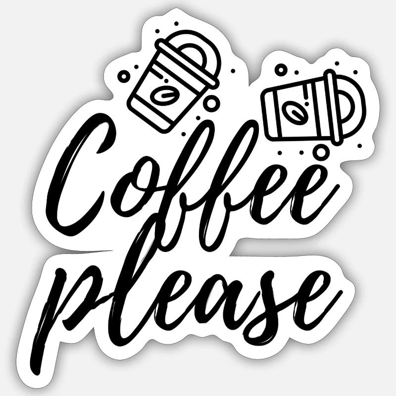 Coffee Please Sticker Größe S (10 x 10 cm)
