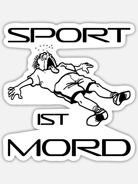 Sport ist Mord - Sticker Größe S (10 x 10 cm) - Mattweiß