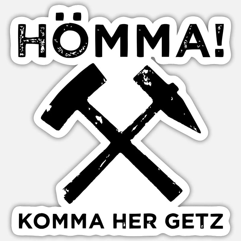 Hömma! Komm her Getz! Sticker Größe S (10 x 10 cm)