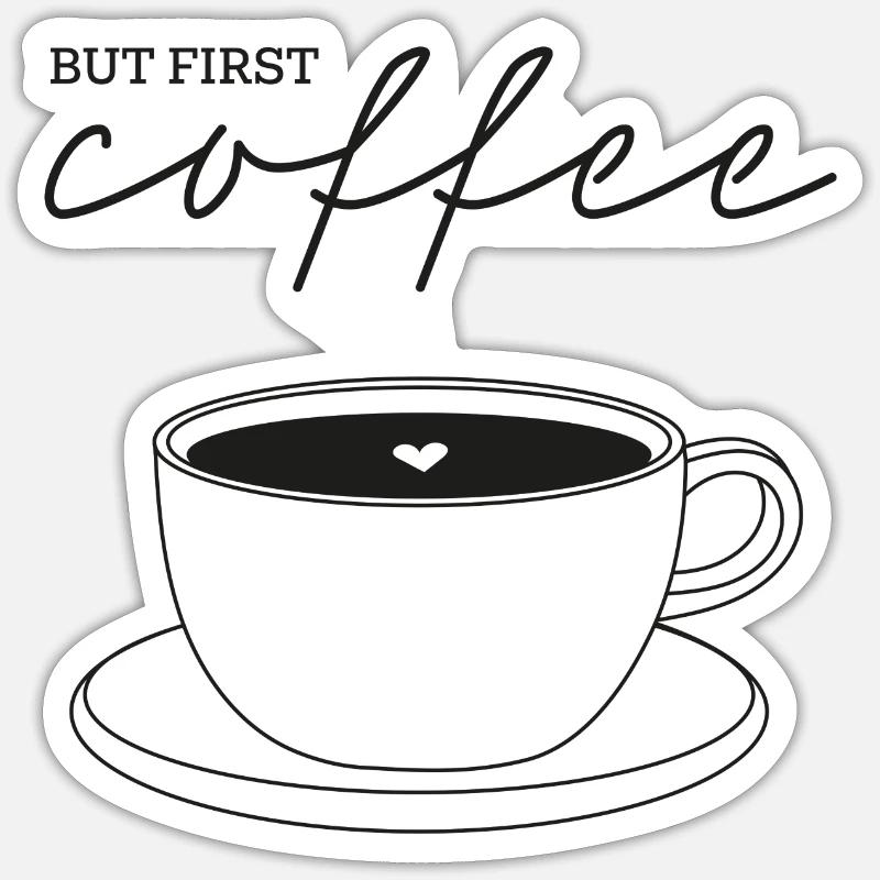 but first coffee - Sticker size S (10 x 10 cm) - white matte