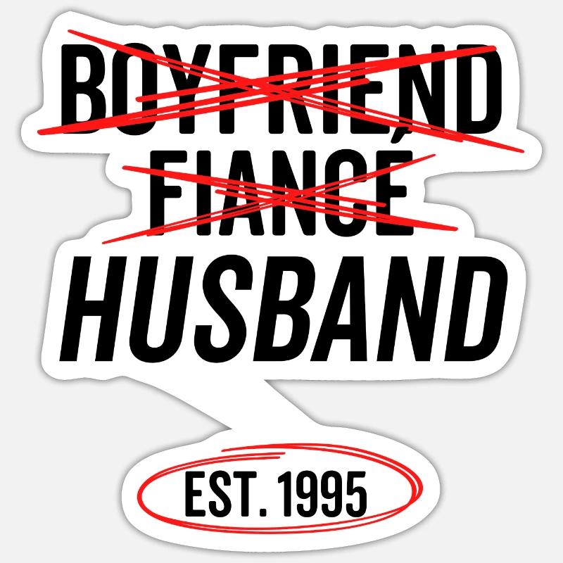Freund Verlobter Ehemann Est 1995 - Sticker Größe S (10 x 10 cm) - Mattweiß