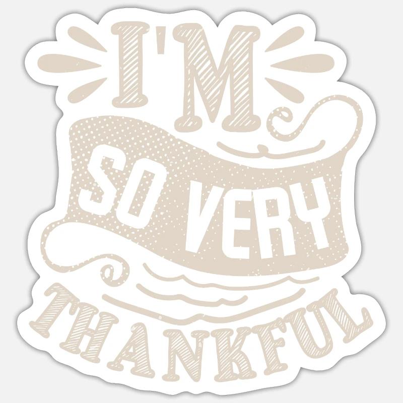 ICH BIN SO SEHR DANKBAR 2 Sticker Größe S (10 x 10 cm)