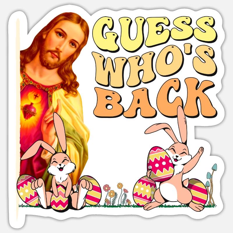 Devinez qui est de retour, joyeuses Pâques Sticker taille S (10 x 10 cm)