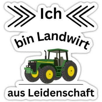 Ich bin Landwirt aus Leidenschaft - Sticker Größe S (10 x 10 cm) - Mattweiß - Vorne