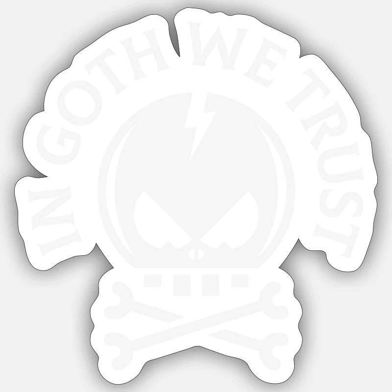 In Goth We Trust (Gothic / Totenkopf / Schädel) - Sticker Größe S (10 x 10 cm) - Mattweiß