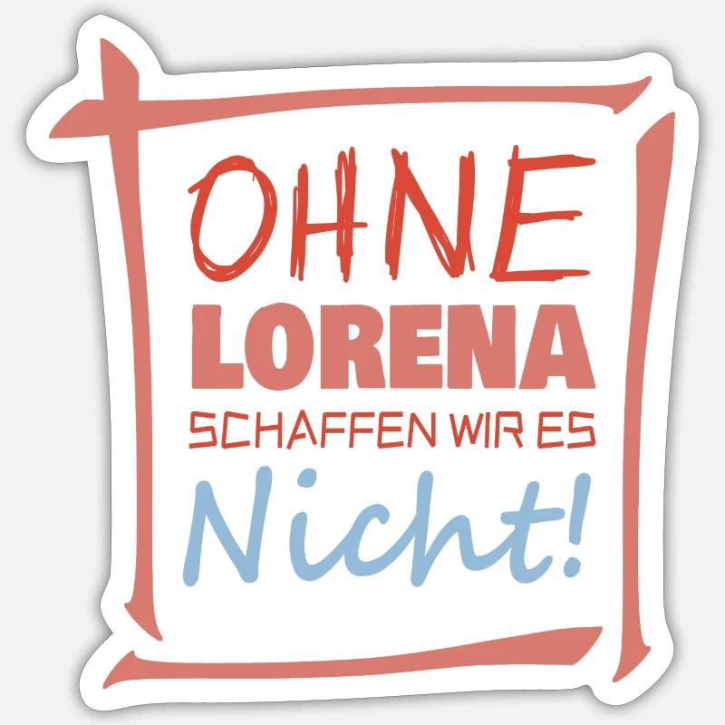 Vorname Lorena - Sticker Größe S (10 x 10 cm) - Mattweiß
