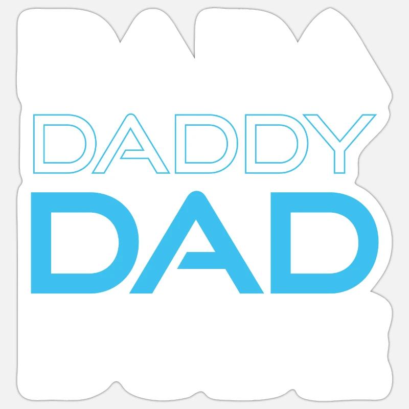 dada daddy dad dude Sticker size S (10 x 10 cm)