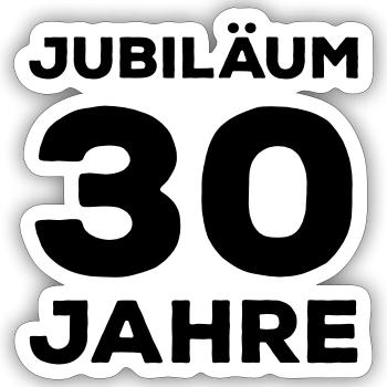 Jubiläum 30 Jahre Firmenjubiläum Gratulieren - Sticker Größe S (10 x 10 cm) - Mattweiß - Vorne