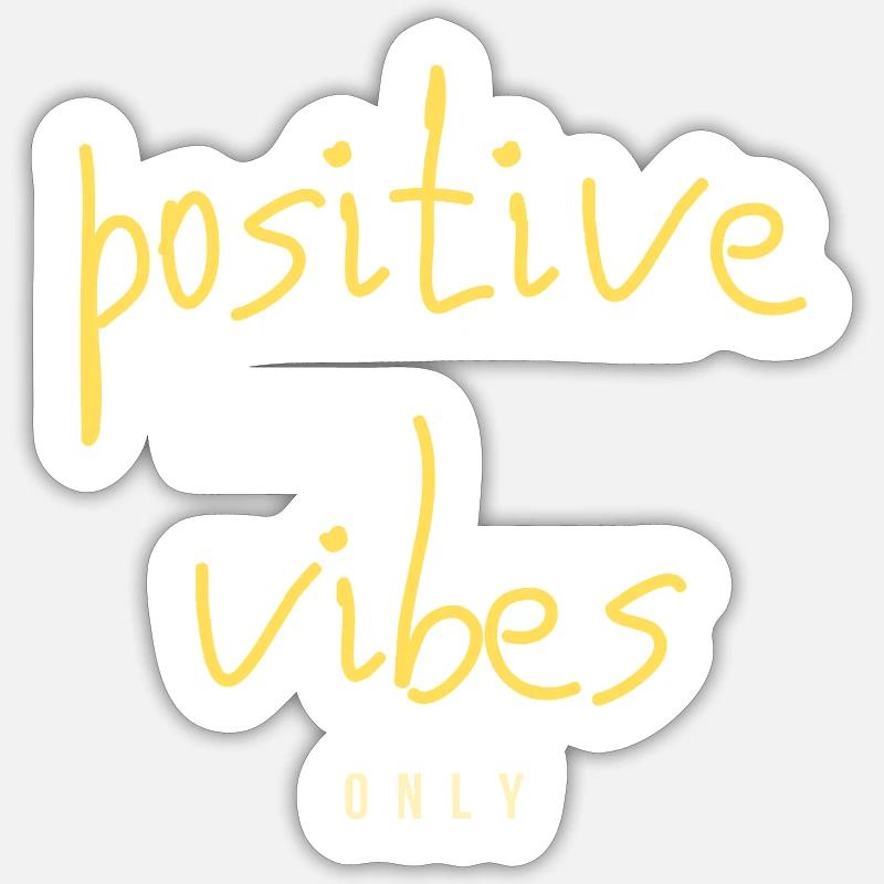 POSITIVE VIBES Only - Sticker size S (10 x 10 cm) - white matte