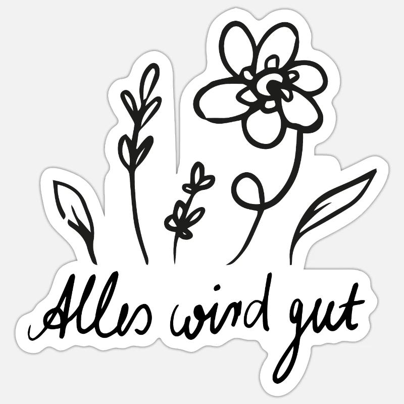 Alles wird gut - Sticker Größe S (10 x 10 cm) - Mattweiß