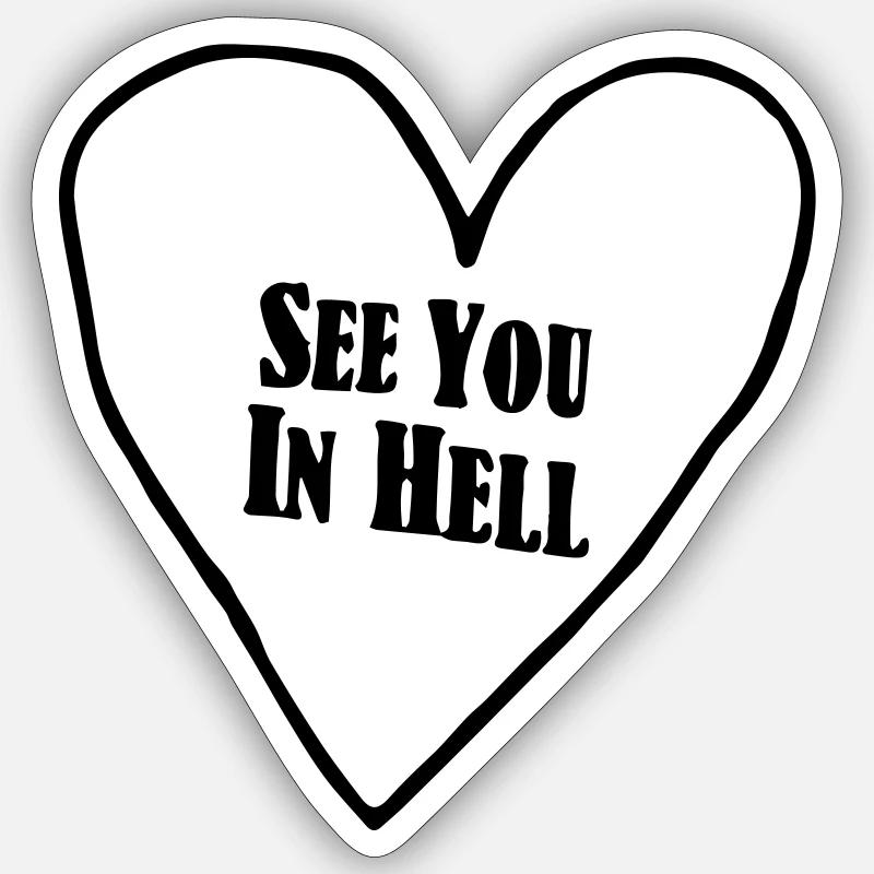 See you in hell - Sticker Größe S (10 x 10 cm) - Mattweiß