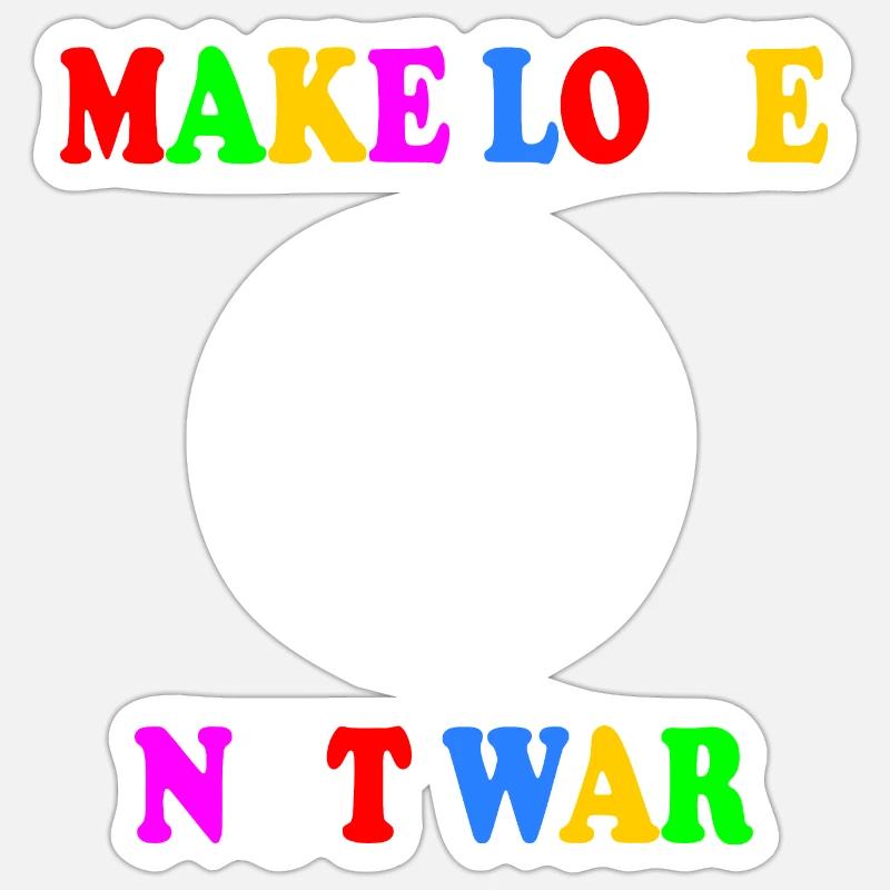 Make love not war Sticker taille S (10 x 10 cm)