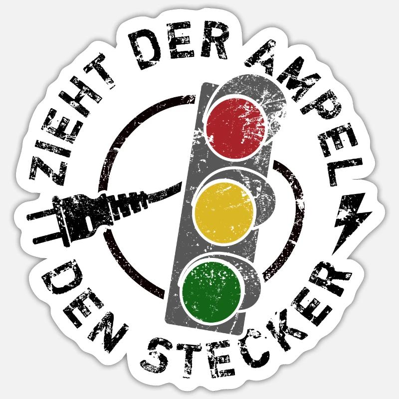 Zieht der Ampel den Stecker - Spruch Sticker Größe S (10 x 10 cm)