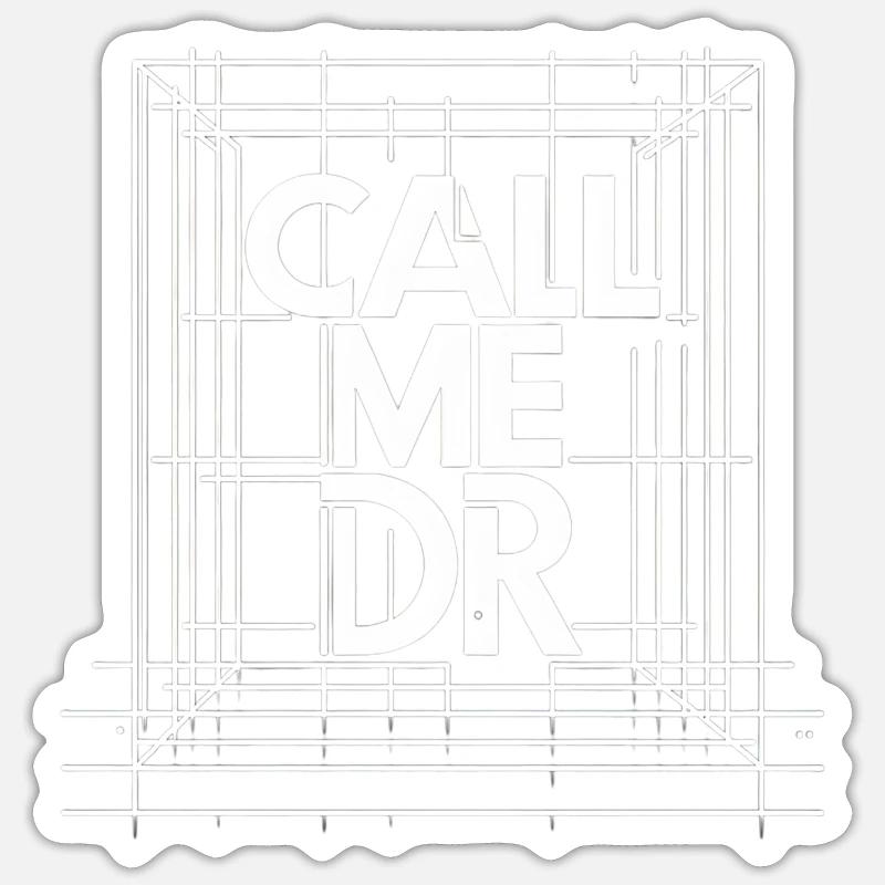 Call Me Dr 39 - Sticker Größe S (10 x 10 cm) - Mattweiß