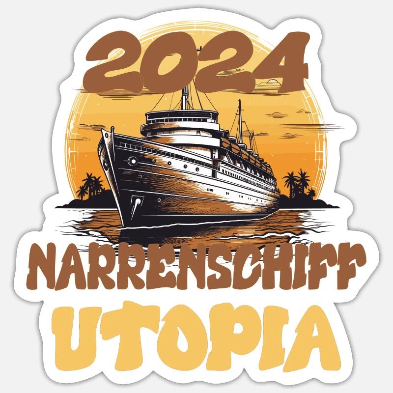 Narrenschiff Utopia, Zitat - Sticker Größe S (10 x 10 cm) - Mattweiß