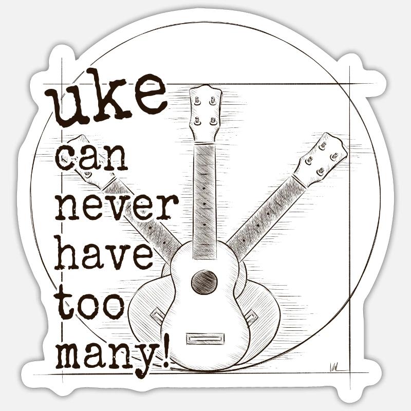 Never enough ukes! UAS Vitruvian Soprano Ukulele Sticker size S (10 x 10 cm)