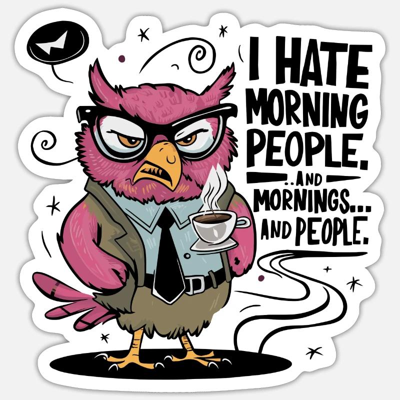 Erst Kaffee grantige Eule mit Kaffeetasse Sticker Größe S (10 x 10 cm)