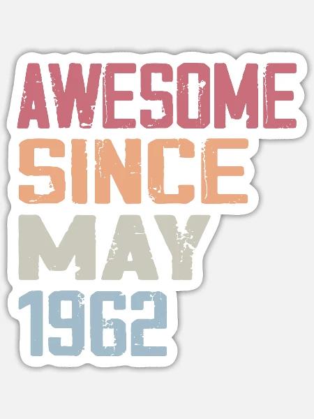 Mai 1962 Geburtstag 1962 Retro 1962 Mai Jahrgang - Sticker Größe S (10 x 10 cm) - Mattweiß