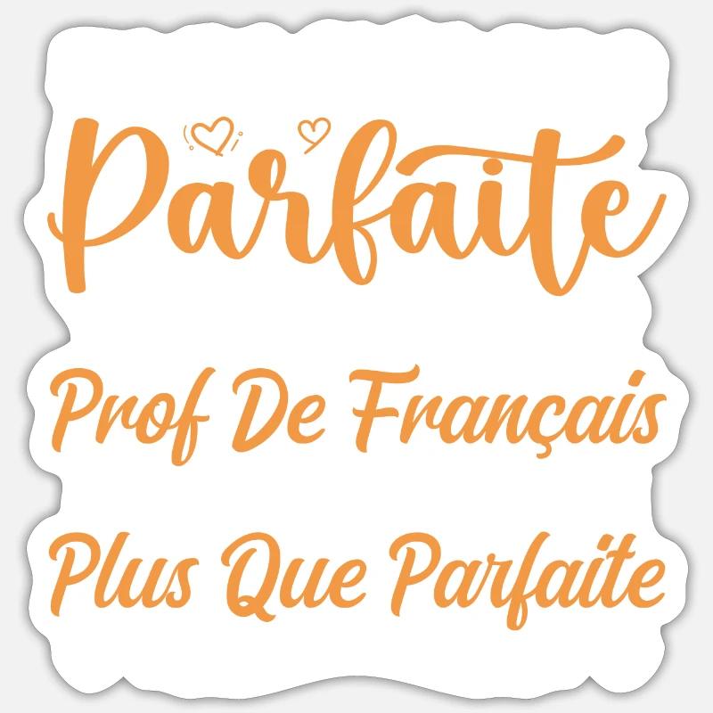 Je Suis Prof de Français - Sticker taille S (10 x 10 cm) - blanc mat