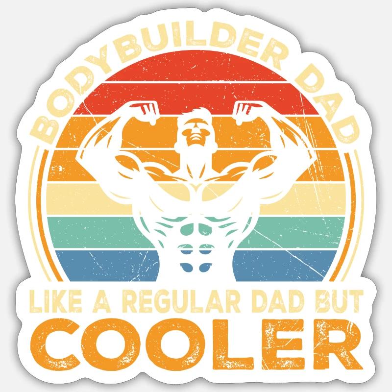 Bodybuilder Dad Like Regular Dad But Cooler | Dad - Sticker taille S (10 x 10 cm) - blanc mat