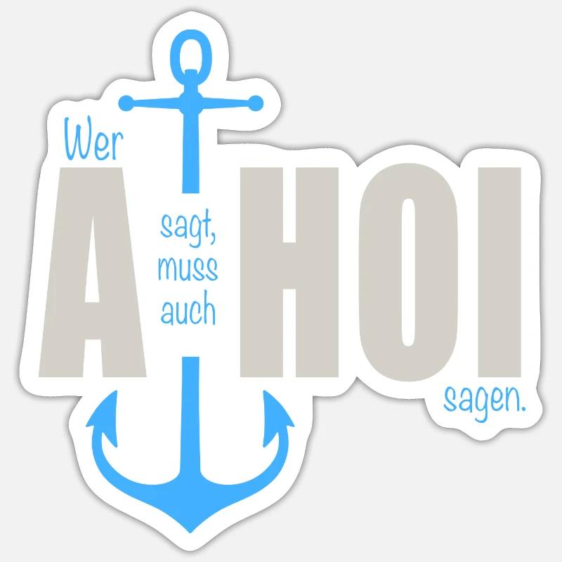 Wer a sagt - Sticker Größe S (10 x 10 cm) - Mattweiß