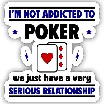 Je ne suis pas accro au poker - Sticker taille S (10 x 10 cm) - blanc mat - Devant