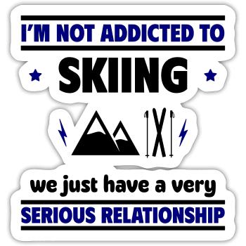 I'm not addicted to skiing - Sticker size S (10 x 10 cm) - white matte - Front