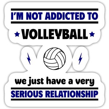Ich bin nicht süchtig nach Volleyball - Sticker Größe S (10 x 10 cm) - Mattweiß - Vorne