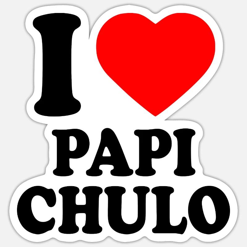 I love papi chulo Sticker Größe S (10 x 10 cm)