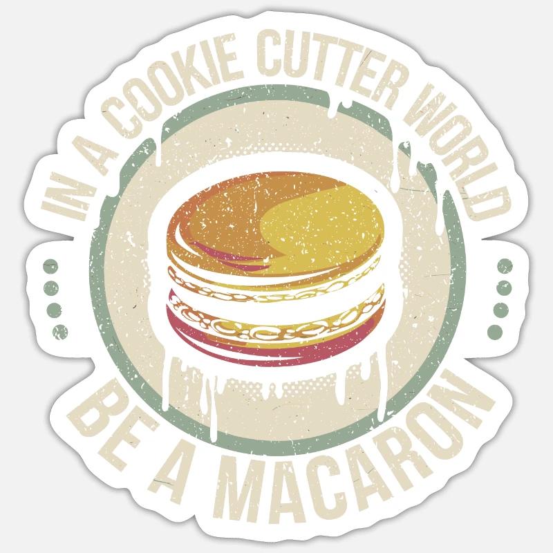 Sei einzigartig wie ein Macaron Sticker Größe S (10 x 10 cm)