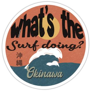 What’s The Surf Doing - Sticker Größe S (10 x 10 cm) - Mattweiß - Vorne