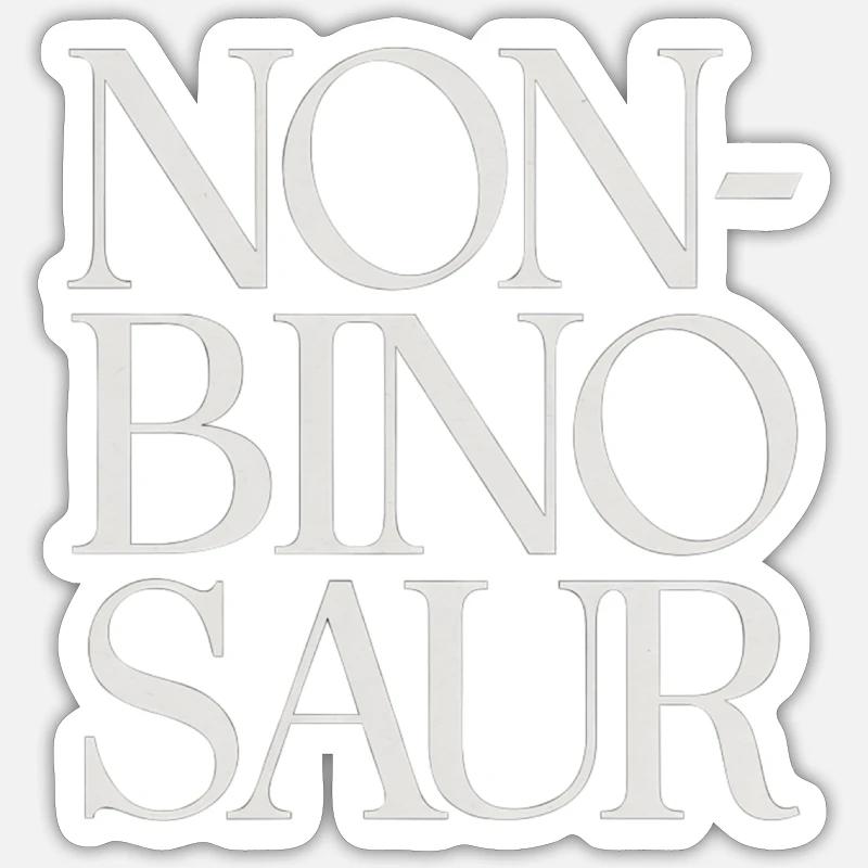 Non-Bino Saur 5 - Sticker Größe S (10 x 10 cm) - Mattweiß